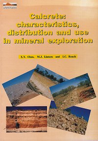 Calcret: characteristics, distribution and use i mineral exploration